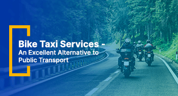 Why Bike Taxi Services are an Excellent Alternative to Public Transport